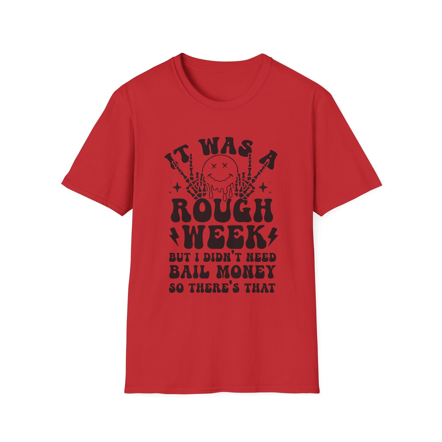 Rough Week Survival Sarcastic Tee – Funny and Relatable