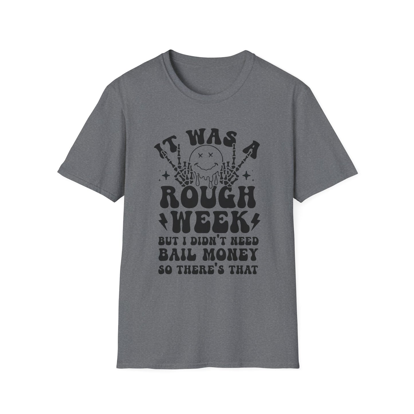 Rough Week Survival Sarcastic Tee – Funny and Relatable