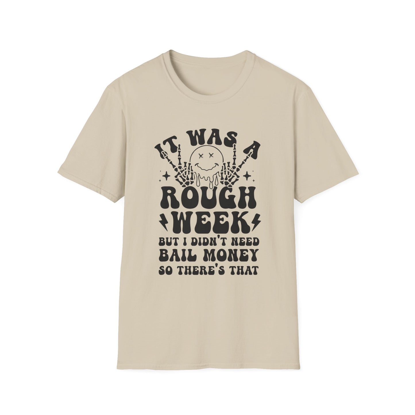 Rough Week Survival Sarcastic Tee – Funny and Relatable