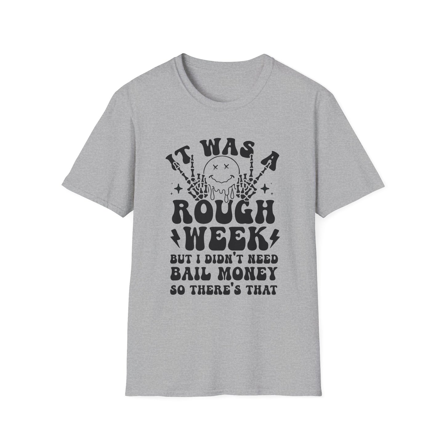 Rough Week Survival Sarcastic Tee – Funny and Relatable