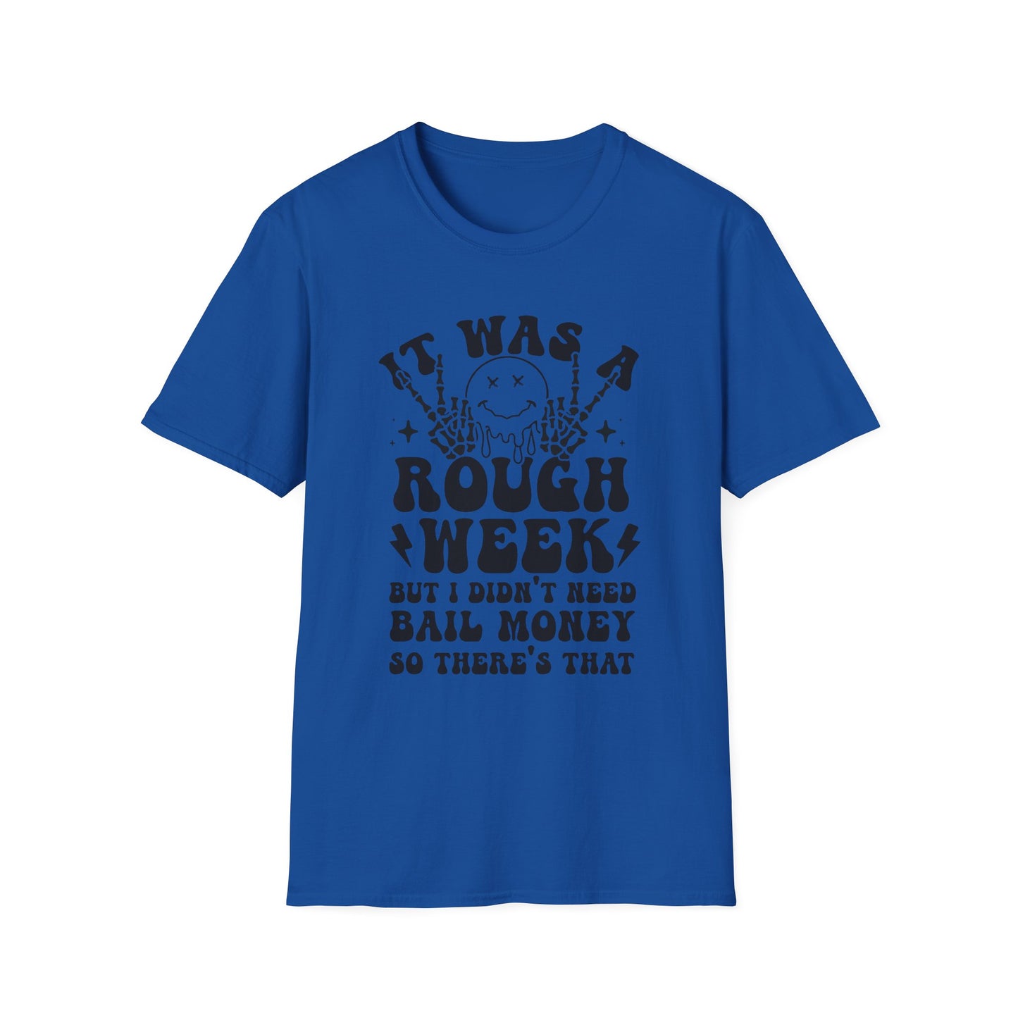 Rough Week Survival Sarcastic Tee – Funny and Relatable