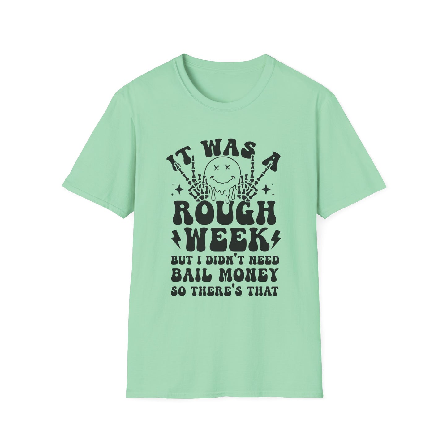 Rough Week Survival Sarcastic Tee – Funny and Relatable